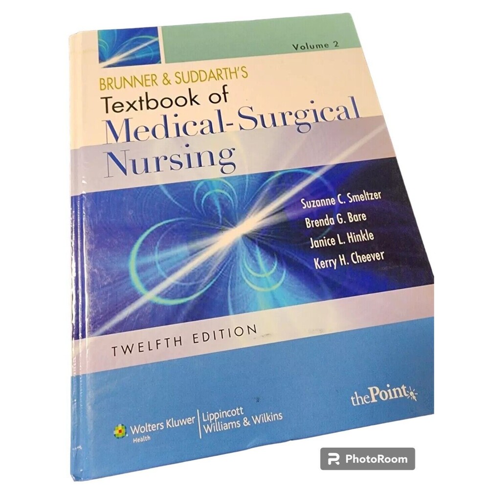 Textbook of Medical-Surgical Nursing by Brenda G. Bare, Suzanne C. Smeltzer,...